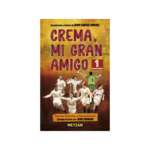 Crema, mi gran amigo 1